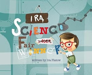 Imagen del vendedor de Ira: Science Fair Winner (Hardback or Cased Book) a la venta por BargainBookStores