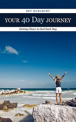 Bild des Verkufers fr Your 40 Day Journey: Getting Closer to God Each Day (Paperback or Softback) zum Verkauf von BargainBookStores