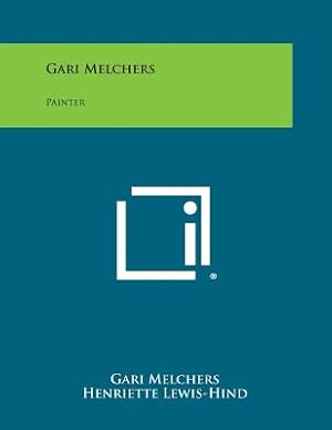 Image du vendeur pour Gari Melchers: Painter (Paperback or Softback) mis en vente par BargainBookStores