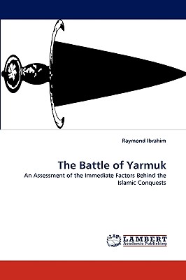 Seller image for The Battle of Yarmuk (Paperback or Softback) for sale by BargainBookStores