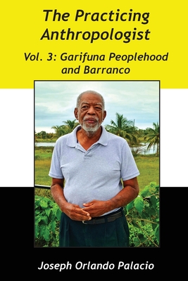 Imagen del vendedor de Garifuna Peoplehood and Barranco (Paperback or Softback) a la venta por BargainBookStores