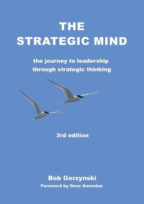 Bild des Verkufers fr The Strategic Mind: The Journey to Leadership through Strategic Thinking (Paperback or Softback) zum Verkauf von BargainBookStores