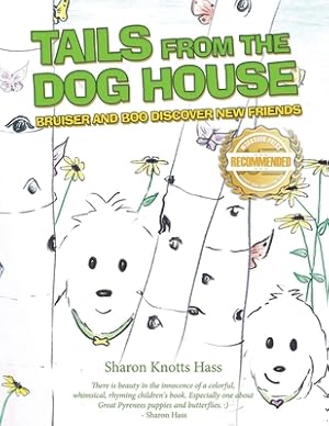 Seller image for Tails from the Dog House: Bruiser and Boo Discover New Friends (Paperback or Softback) for sale by BargainBookStores