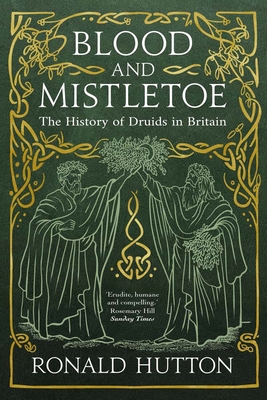 Immagine del venditore per Blood and Mistletoe: The History of the Druids in Britain (Paperback or Softback) venduto da BargainBookStores