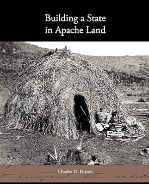 Imagen del vendedor de Building a State in Apache Land (Paperback or Softback) a la venta por BargainBookStores