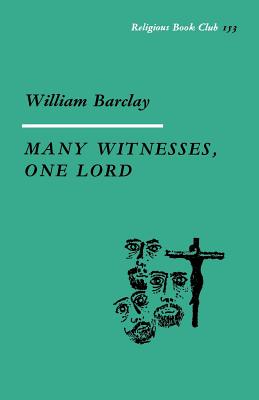 Image du vendeur pour Many Witnesses, One Lord (Paperback or Softback) mis en vente par BargainBookStores