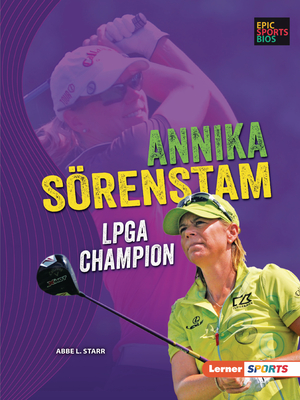 Seller image for Annika S�renstam: LPGA Champion (Paperback or Softback) for sale by BargainBookStores