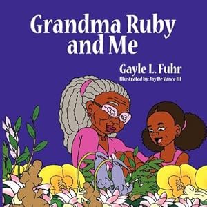 Immagine del venditore per Grandma Ruby and Me (Paperback or Softback) venduto da BargainBookStores