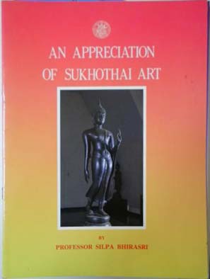 Image du vendeur pour Appreciation of Sukhothai Art, An mis en vente par SEATE BOOKS