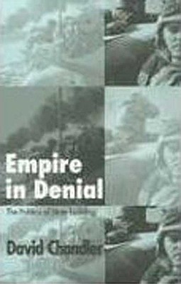 Imagen del vendedor de Empire in Denial: The Politics of State-Building (Paperback or Softback) a la venta por BargainBookStores