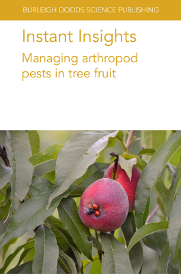 Bild des Verkufers fr Instant Insights: Managing Arthropod Pests in Tree Fruit (Paperback or Softback) zum Verkauf von BargainBookStores