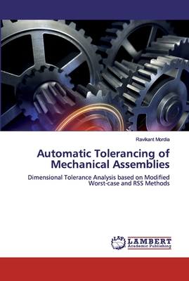 Image du vendeur pour Automatic Tolerancing of Mechanical Assemblies (Paperback or Softback) mis en vente par BargainBookStores