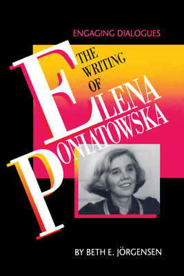 Seller image for The Writing of Elena Poniatowska: Engaging Dialogues (Paperback or Softback) for sale by BargainBookStores