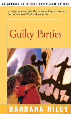 Bild des Verkufers fr Guilty Parties (Paperback or Softback) zum Verkauf von BargainBookStores