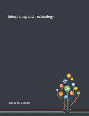 Seller image for Interpreting and Technology (Paperback or Softback) for sale by BargainBookStores