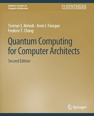 Bild des Verkufers fr Quantum Computing for Computer Architects, Second Edition (Paperback or Softback) zum Verkauf von BargainBookStores