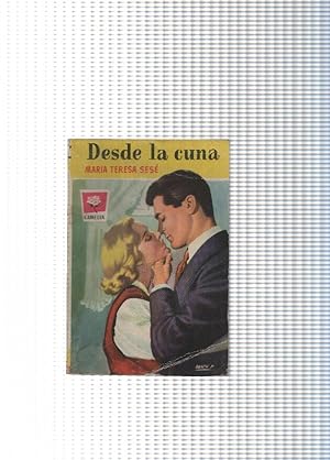 Seller image for Coleccion Camelia numero 12: Desde la cuna for sale by El Boletin