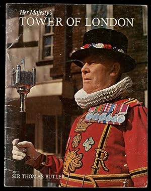 Image du vendeur pour Her Majesty's Tower of London mis en vente par Between the Covers-Rare Books, Inc. ABAA
