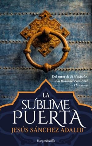 Imagen del vendedor de La Sublime Puerta -Language: spanish a la venta por GreatBookPrices