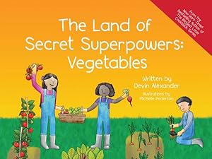Seller image for Land of Secret Superpowers : Vegetables for sale by GreatBookPrices