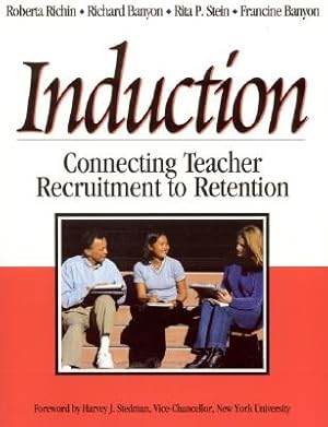 Immagine del venditore per Induction: Connecting Teacher Recruitment to Retention (Paperback or Softback) venduto da BargainBookStores