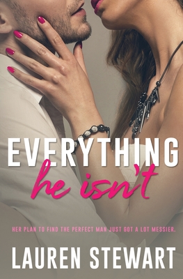 Imagen del vendedor de Everything He Isn't (Paperback or Softback) a la venta por BargainBookStores