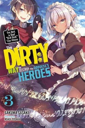 Bild des Verkufers fr The Dirty Way to Destroy the Goddess's Heroes, Vol. 3 (light novel) zum Verkauf von Smartbuy