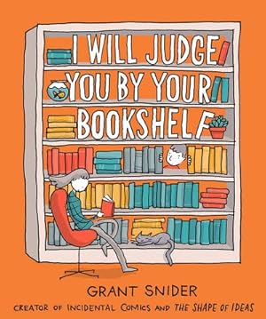 Bild des Verkufers fr I Will Judge You by Your Bookshelf zum Verkauf von Smartbuy