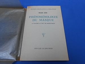 Immagine del venditore per Phnomnologie du Masque A travers le test de Rorschach venduto da Emmanuelle Morin