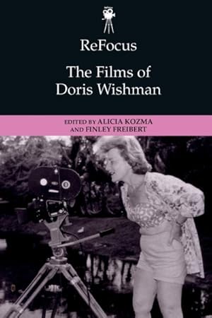Imagen del vendedor de Refocus : The Films of Doris Wishman a la venta por GreatBookPrices