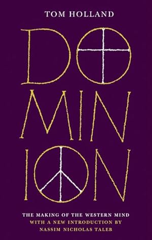 Seller image for Dominion (50th Anniversary Edition) : The Making of the Western Mind for sale by AHA-BUCH GmbH
