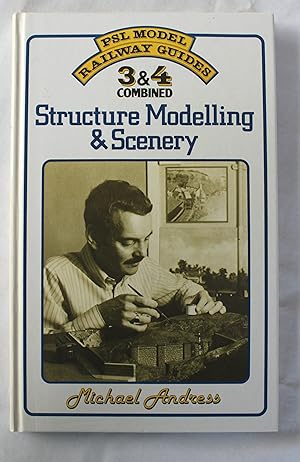 PSL Model Railway Guides 3 & 4 Combined : Structure Modelling & Scenery