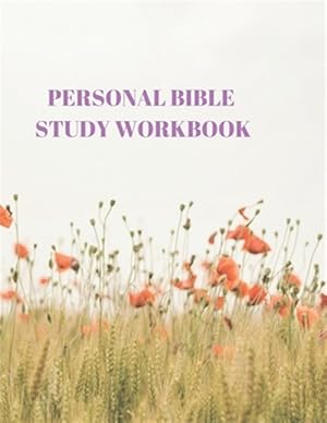 Immagine del venditore per Personal Bible Study Workbook: 116 Pages Formated for Scripture and Study! venduto da GreatBookPrices