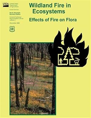 Seller image for Wildland Fire in Ecosystems : Effects of Fire on Flora for sale by GreatBookPrices