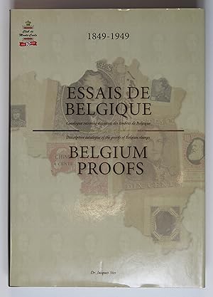 Les essais et les épreuves des timbres-poste belges (1849-1949)