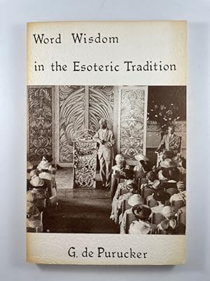 Seller image for Word Wisdom in the Esoteric Tradition ~ Classes in Basic Theosophical Teaching for sale by BookEnds Bookstore & Curiosities