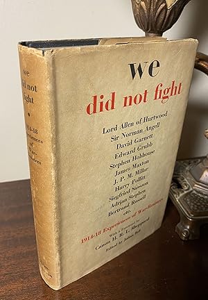 WE DID NOT FIGHT 1914-18 Experiences of War Resisters