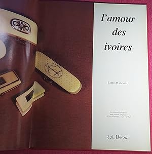 Imagen del vendedor de L'AMOUR DES IVOIRES a la venta por LE BOUQUINISTE
