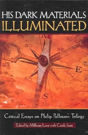 Imagen del vendedor de His Dark Materials Illuminated : Critical Essays On Philip Pullman's Trilogy a la venta por GreatBookPrices