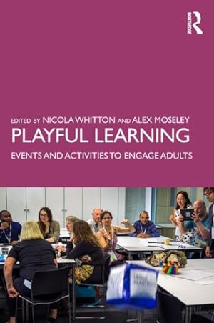 Imagen del vendedor de Playful Learning : Events and Activities to Engage Adults a la venta por GreatBookPrices