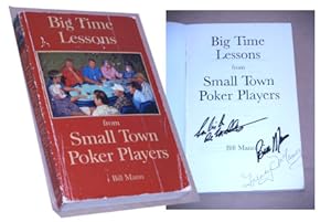 Immagine del venditore per Big Time Lessons from Small Town Poker Players venduto da Pacific Rim Used Books  LLC