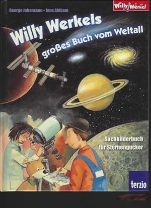 Immagine del venditore per Willy Werkels groes Buch vom Weltall. venduto da Antiquariat am Flughafen