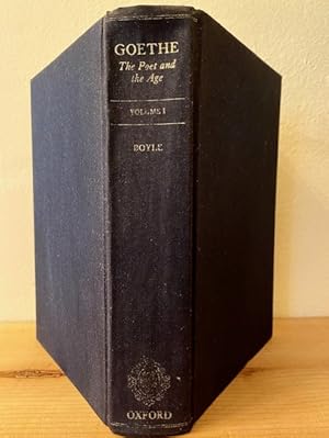 Seller image for Goethe: The Poet and the Age: Volume I: The Poetry of Desire (1749-1790) for sale by A Cappella Books, Inc.