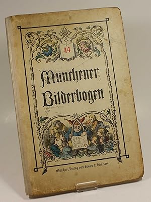 Münchener Bilderbogen. Sammelband Nr. 44. (Nr. 1033 - 1056)