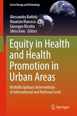 Seller image for Equity in Health and Health Promotion in Urban Areas : Multidisciplinary Interventions at International and National Level for sale by GreatBookPrices