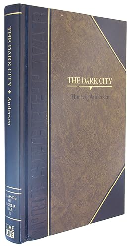 Seller image for The Dark City: Being an Account of the Adventures of a Secret Agent in Berlin (Classics of World War II). for sale by The Bookworm