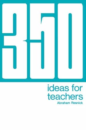 Immagine del venditore per 350 Ideas for Teachers venduto da GreatBookPrices