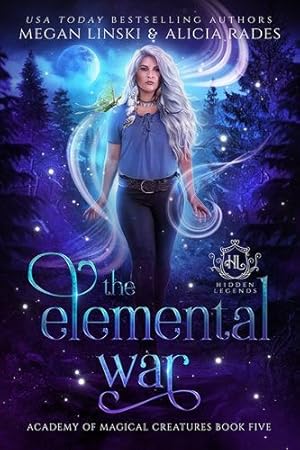 Immagine del venditore per The Elemental War (Hidden Legends: Academy of Magical Creatures) by Linski, Megan, Rades, Alicia, Legends, Hidden [Hardcover ] venduto da booksXpress