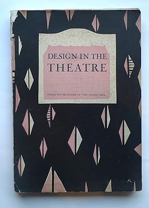 Design in the theatre. Commentary by George Sheringham and James Laver, together with literary co...