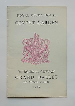 Seller image for Marquis de Cuevas' Grand Ballet de Monte Carlo 1949. Royal Opera House, Covent Garden, Tuesday, 12th July 1949. for sale by Roe and Moore